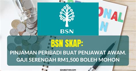 Financial service in shah alam, malaysia. BSN SKAP: Pinjaman Peribadi Buat Penjawat Awam. Gaji ...