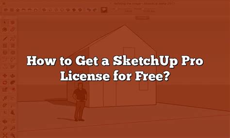 How To Get A Sketchup Pro License For Free Caddikt