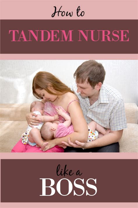 How To Tandem Nurse Like A Boss Tandem Nursing Gentle Parenting