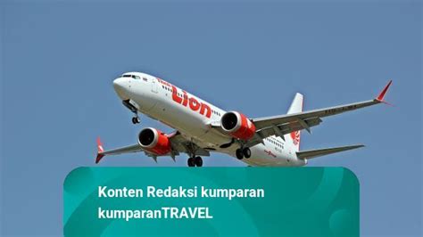 Lion Air Segera Buka Rute Ambon Langgur PP Siap Jelajahi Indonesia