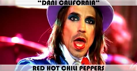 Dani California Song By Red Hot Chili Peppers Music Charts Archive