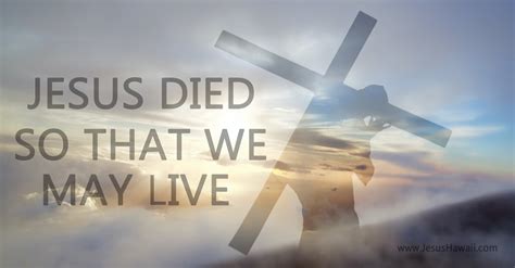 Jesus Died So That We May Live — Amazing Love