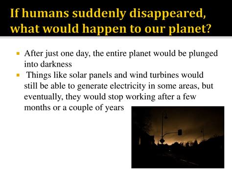 Ppt What Would Happen If Human Suddenly Disappeared Powerpoint
