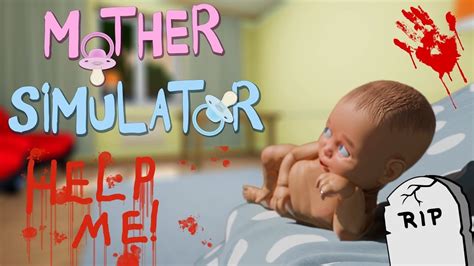 I M An Abusive Mother Mother Simulator Youtube