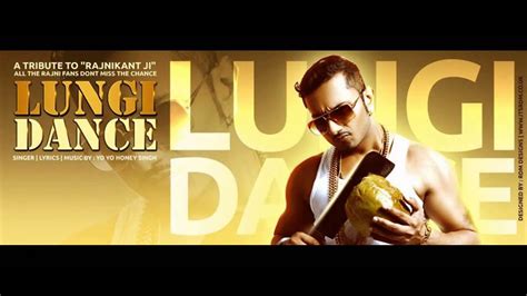 Yo Yo Honey Singh Lungi Dance A Tribute To Rajnikant Official 1080p Hd Youtube