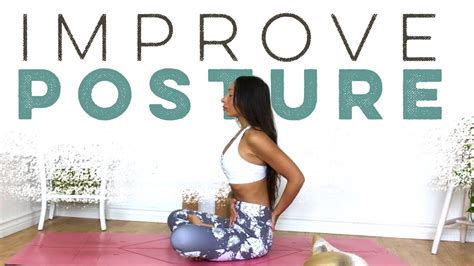 How To Fix Hunchback Posture Better Your Posture With This Yoga Routine Youtube