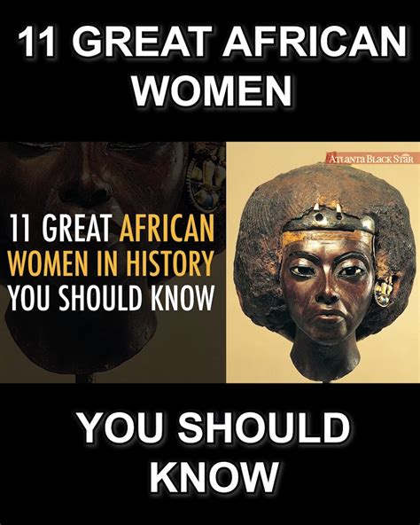 11 Great African Women You Should Know Watch The Outstanding