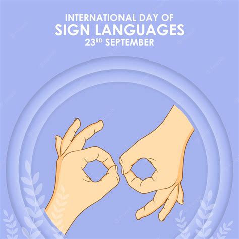 International Day Of Sign Languages 2022 Theme Quotes Posters