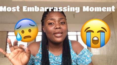 Story Time Most Embarrassing Moment Youtube