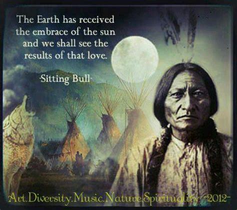 Find, read, and share bull quotations. Sitting Bull Quote | Native american quotes, Native american spirituality, Native american wisdom