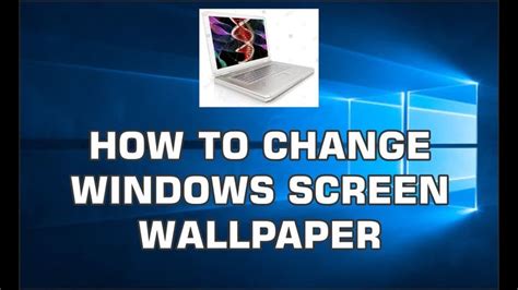 How To Change Windows Desktop Screen Wallpaper In 2020 Screen