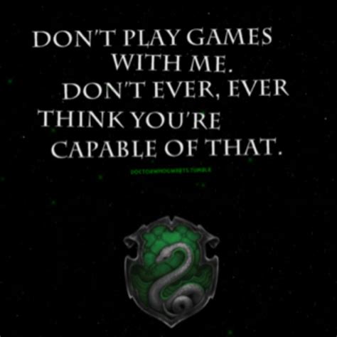 What you need to know about slytherin. Pin by Emily Artus on Less Than Three | Slytherin quotes, Slytherin pride, Slytherin harry potter