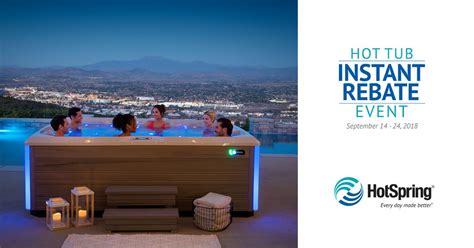 the hot tub rebate event starts today don t miss this special opportunity to save 1 000 on a