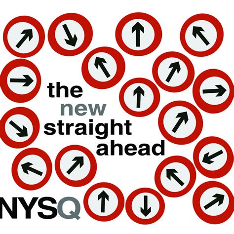 The New Straight Ahead Nysq