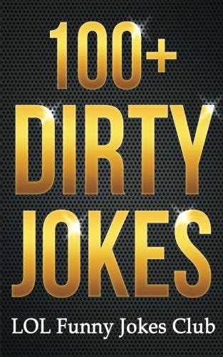 The Ginormous Book Of Dirty Jokes Over 1 000 Sick Filthy And X Rated