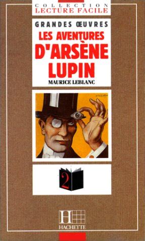 El adolescente de fedor dostoievski | descargar pdf completo. 9782010203190: Collection "Lecture Facile" Grandes Oeuvres - Level 2: Arsene Lupin, Gentleman ...