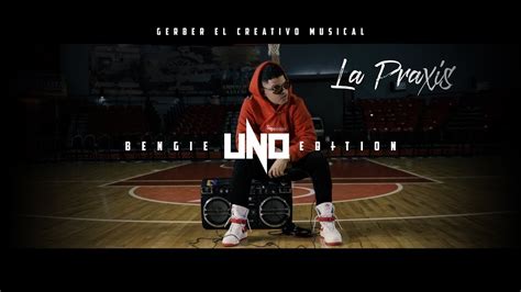 Bengie La Praxis Uno Edition Video Oficial Rap Cristiano 2019
