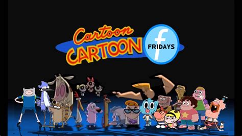 Cartoon Cartoon Fridays 2016 Idea Wiki Fandom