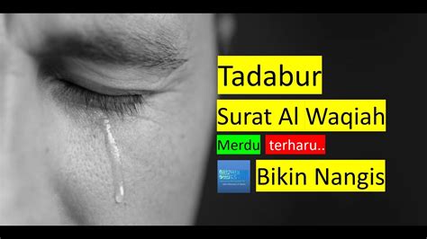 Surah al waqiah 10.0 memperbarui. Surah Al Waqiah Merdu Sedih Banget || Zain Abu Kautsar ...
