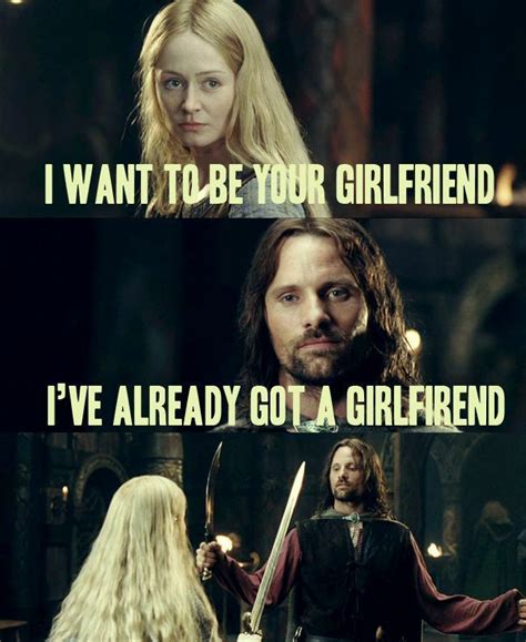 Lord Of The Rings Memes Eowynaragorn Lotr Funny Lord Of The Rings