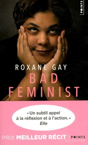 Bad Feminist De Roxane Gay Poche Livre Decitre