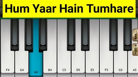 Hum Yaar Hain Tumhare Piano Mini Part Piano Youtube