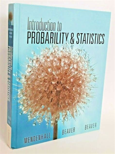 Introduction To Probability And Statistics By Barbara Beaver Robert Beaver William Mendenhall