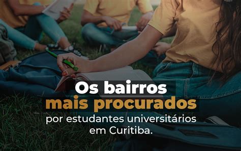 Os bairros mais procurados por estudantes universitários em Curitiba