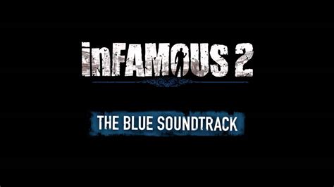 Infamous 2 Blue Ost 05 Lucy Kuo Jim Dooley Youtube