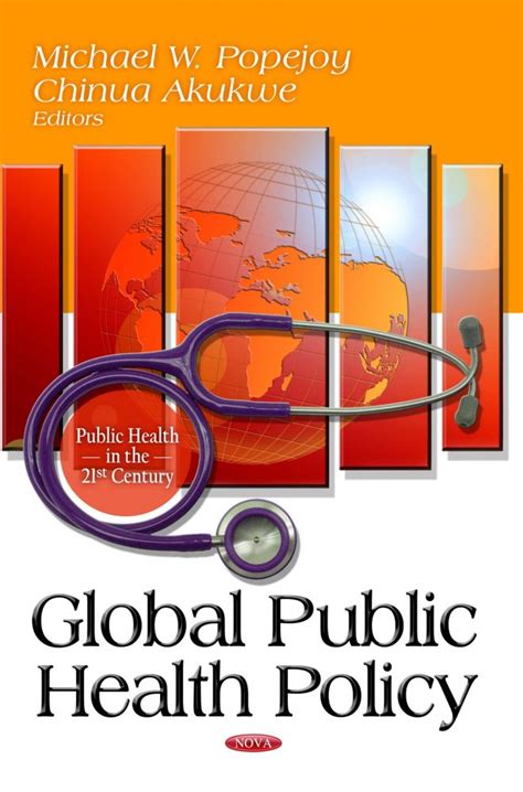 Global Public Health Policy Nova Science Publishers