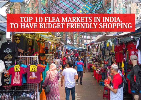 Top 10 Flea Markets In India To Have Budget Friendly Shopping