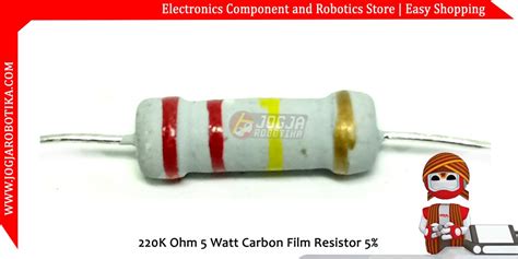 Jual 220k Ohm 5 Watt Carbon Film Resistor