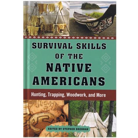 survival skills of the native americans book heritage and lifestyle lehman s