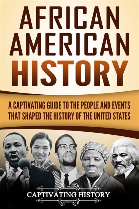 African American History Captivating History
