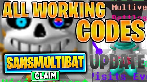 The below you will find an updated list of all working codes for sans multiversal battle. Sans Multiversal Battles NEW NOVEMBER CODES SANS in [EVENT ...