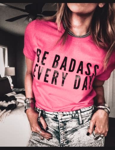 Be Badass Every Day Hot Pink