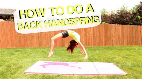 How To Do A Back Handspring Youtube