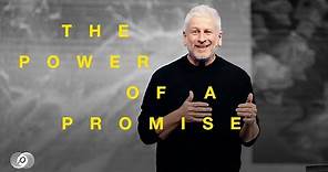 The Power of a Promise - Louie Giglio