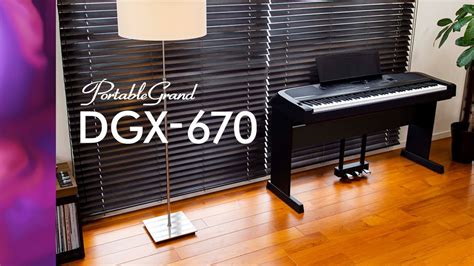 Yamaha Digital Piano DGX 670 Overview Full Version YouTube