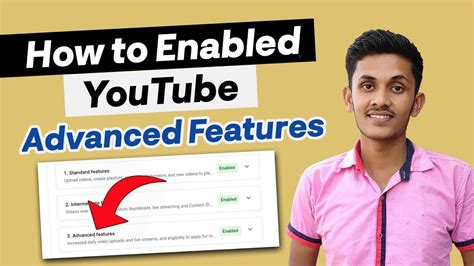 How To Enabled Youtube Advanced Features Youtube Advanced Features
