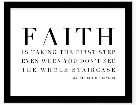 Quote Poster Faith Is Taking The First Step Even When You Dont See