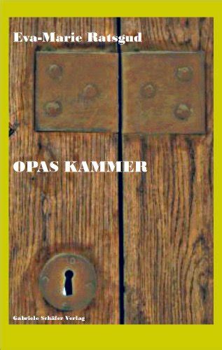 Opas Kammer German Edition Ebook Ratsgud Eva Marie Kindle Store