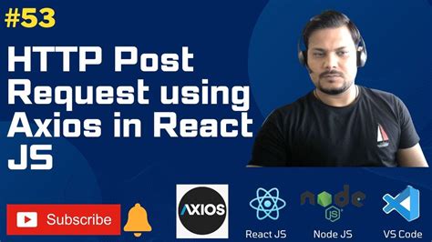 Post Request Using Axios In React Js React Js Tutorial Full Course Youtube