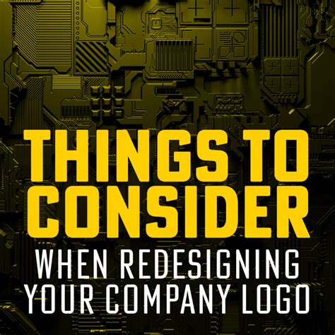 Things To Consider When Redesigning Your Company Logo