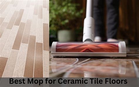 Top 9 Best Mop For Ceramic Tile Floors In 2023