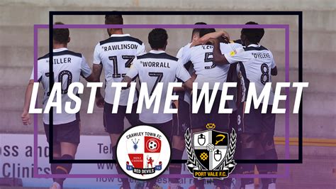 Local time in the city of port dickson : Last Time We Met Crawley Town - News - Port Vale