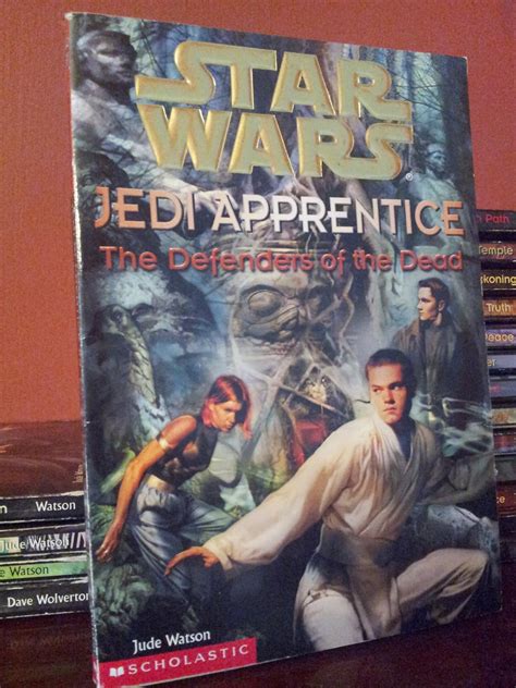 The Defenders Of The Dead Star Wars Jedi Apprentice Book 5 Watson