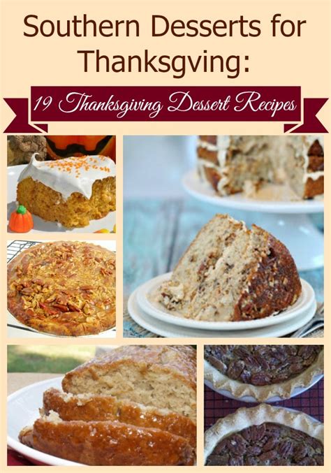 southern desserts for thanksgiving 19 thanksgiving dessert recipes