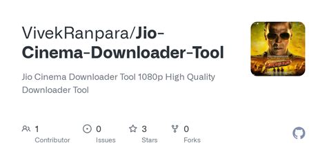 Github Vivekranparajio Cinema Downloader Tool Jio Cinema Downloader