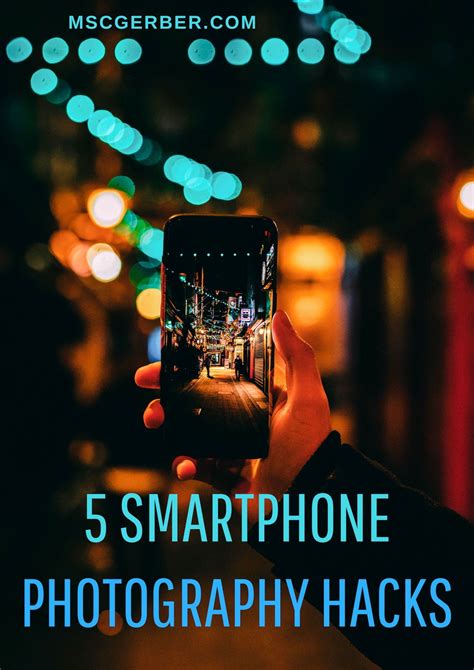 Smartphone Photography Hacks Check Out The Best Tips On Photography